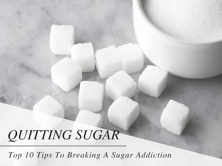 Top 10 tips To Breaking A Sugar Addiction